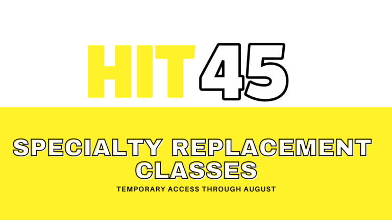 HIT45 Specialty Classes || Temporary Replacement