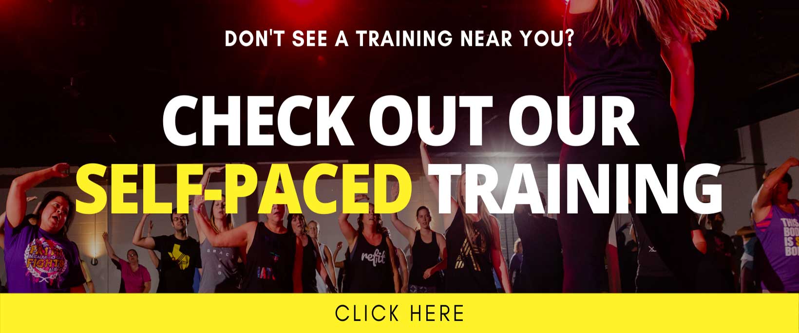 Don't See A Training Near You? Check Out Our Self-Paced Training. Click Here.