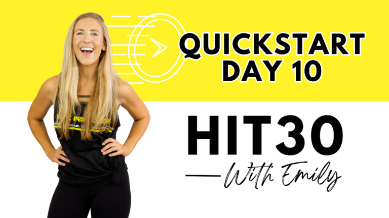 QUICK START DAY 10 || HIT (30) || Emily
