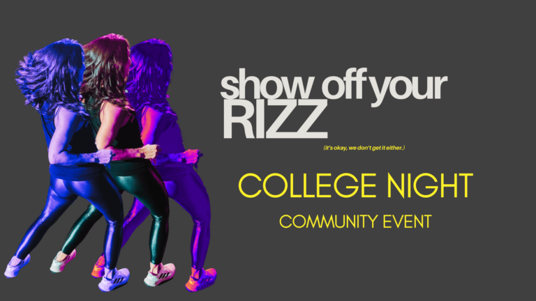 College Night || Community Event