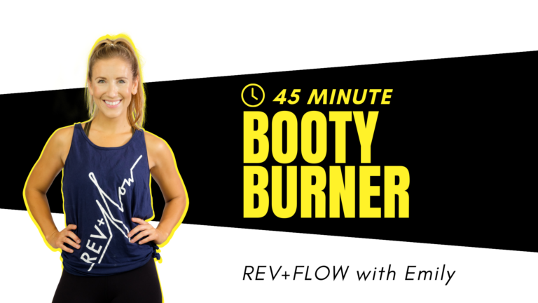 REV+FLOW (45) - Booty Burner- Emily