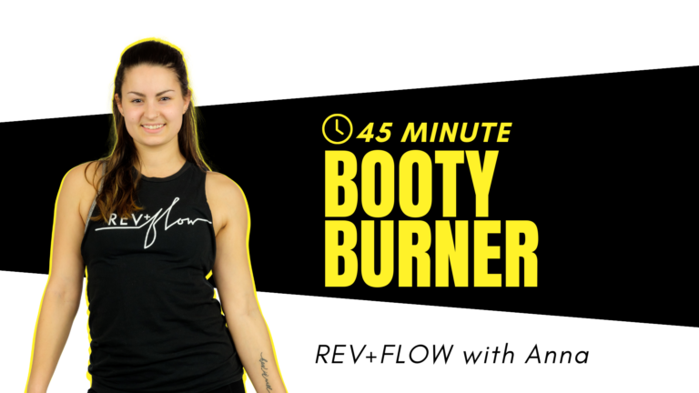 REV+FLOW (45) - Booty Burner - Anna