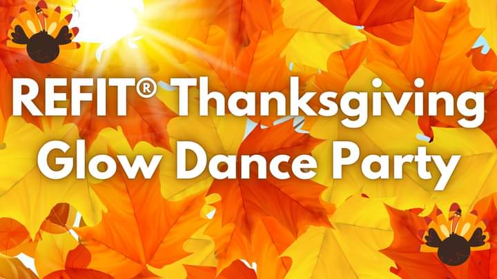 Thanksgiving Glow Dance Party