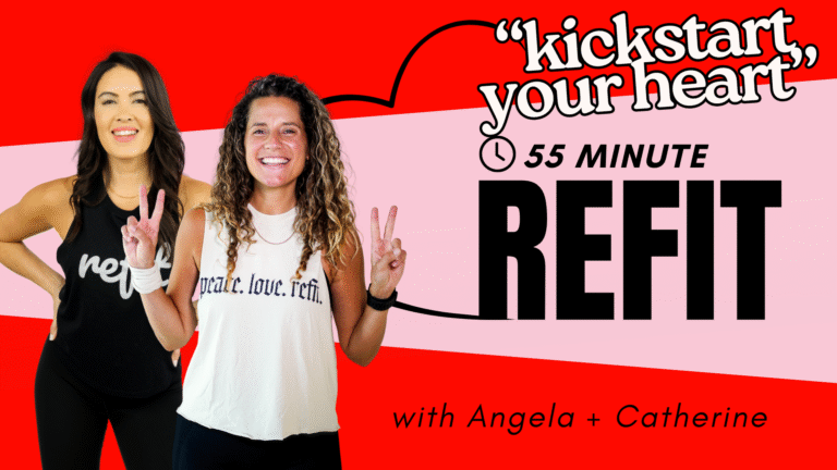 REFIT (55) - Kickstart Your Heart - Catherine & Angela